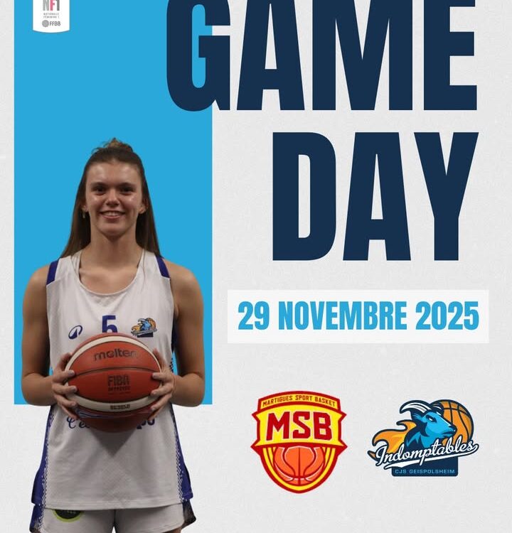 GAMEDAY MARTIGUES GEISPO 720X750 | CJS Geispolsheim Match de championnat NF1 Martigues – Geispolsheim ! 💙 Illkirch-Graffenstaden