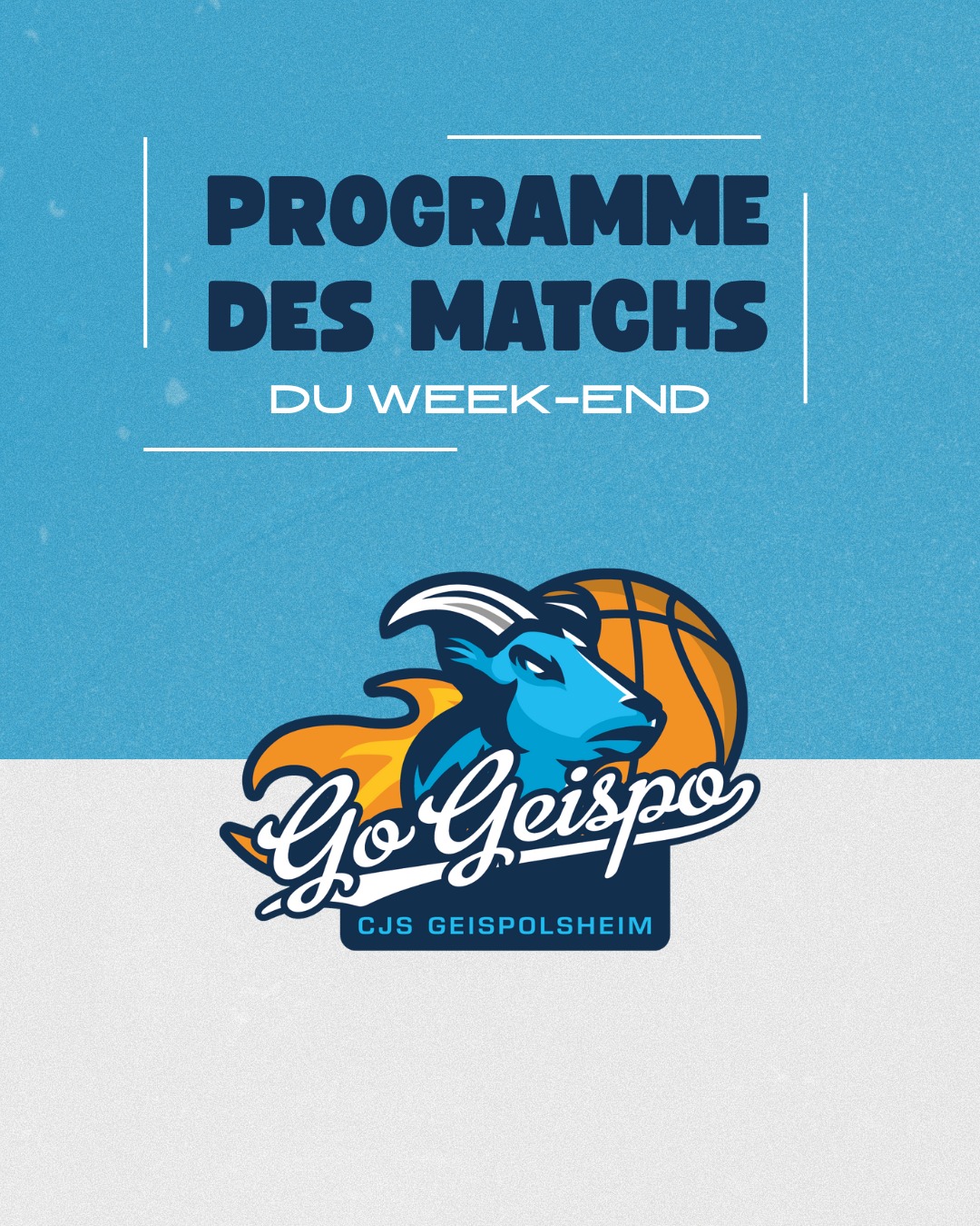 PROGRAMME 6 7_DECEMBRE 20252 | CJS Geispolsheim Programme des matchs du week-end du 13-14 decembre ! 💙 Ostwald